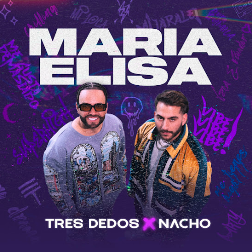 Tres Dedos Ft. Nacho – Maria Elisa